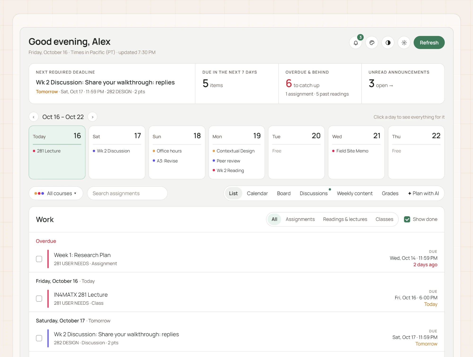 Canvas Dashboard: the next deadline, a week of days, and assignments grouped by due date.